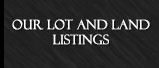 Our Lot and Land Listings