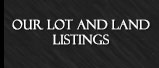 Our Lot and Land Listings