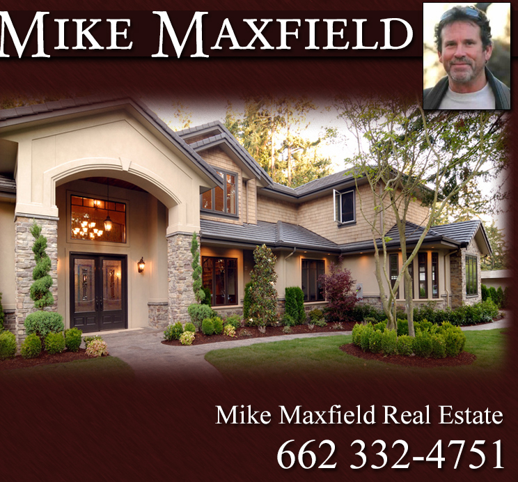 Mike Maxfield Real Estate - 662-332-4751