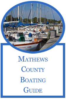 Mathews County, Virginia Boating Guide Mathews County, Virginia Boating Guide
