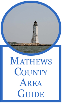  Mathews County, Virginia Area Guide 